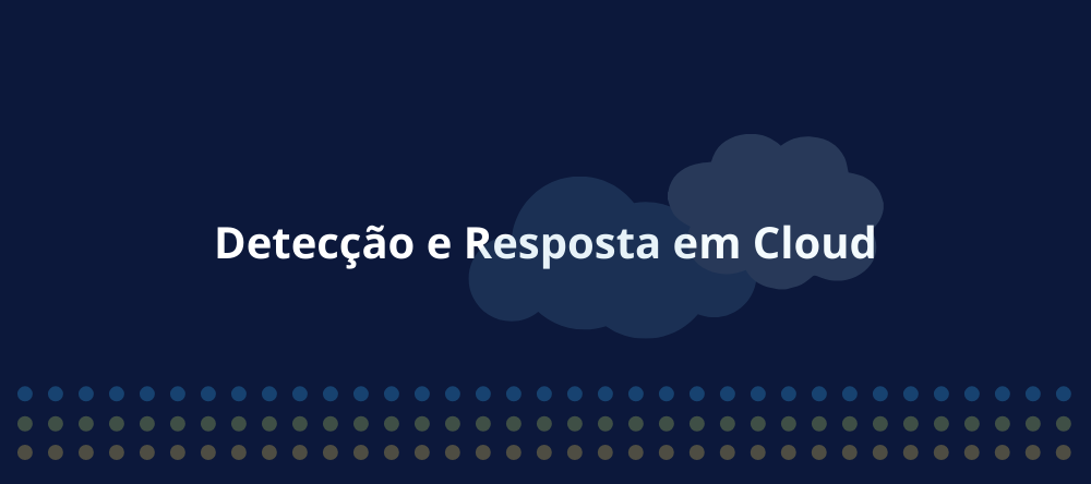 Detecção e Resposta em Cloud - CDR - Obsidian