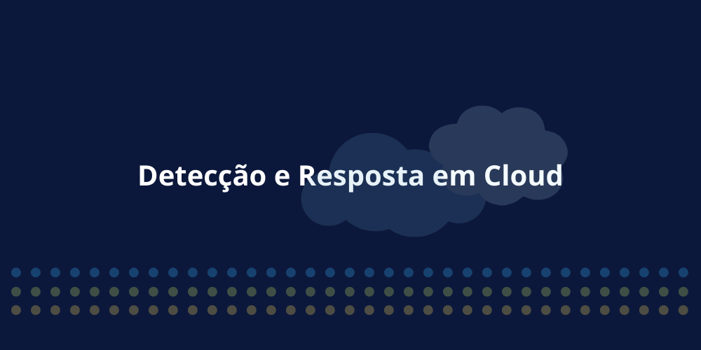 Detecção e Resposta em Cloud - CDR - Obsidian
