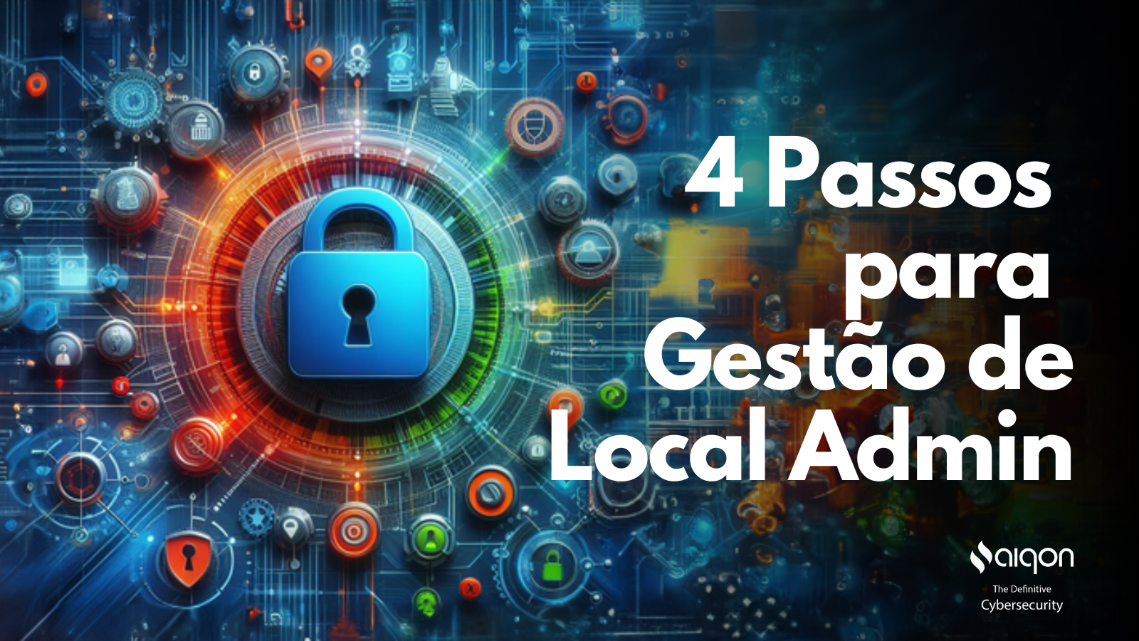 Controle Eficiente de Direitos de Administrador Local: 4 Passos