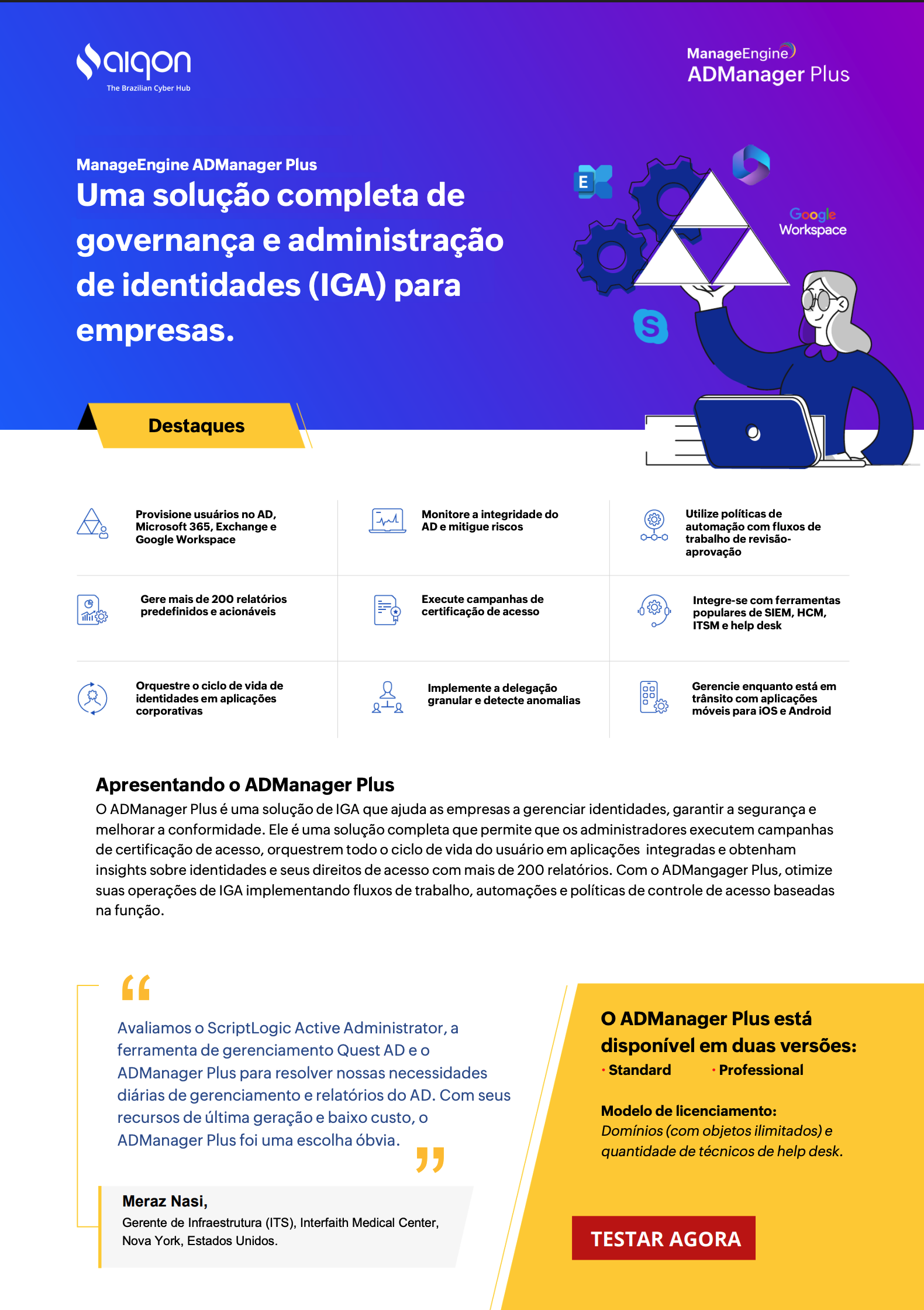 Uma solução completa de governança e administração de identidades (IGA) para empresas.